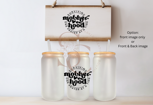 Surviving Motherhood Glass Cup