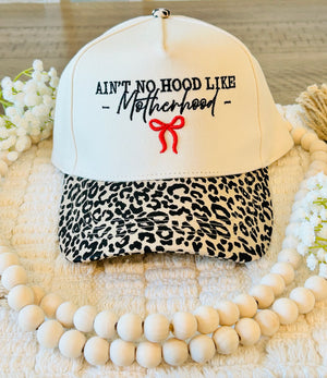 AIN’T no HOOD like MOTHERHOOD Hat