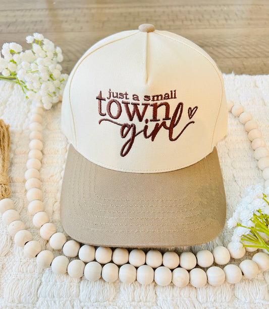 Just a small town GIRL Hat