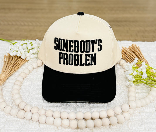 Somebody's Problem Hat