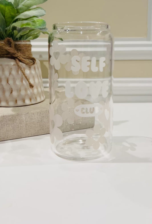 Self Love Glass Cup